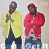 Rey Vega - Gotta Get It (feat. D-Na$ty) - Single